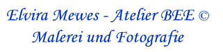 Die Malerin Elvira Mewes begrüßt Sie in ihren virtuellen Atelier